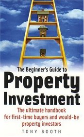 The Beginners Guide to Property Investment