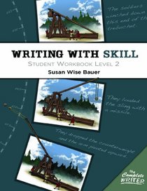 The Complete Writer: Writing With Skill: Student Workbook Level Two (The Complete Writer)