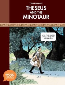 Theseus and the Minotaur (A Toon Graphic)