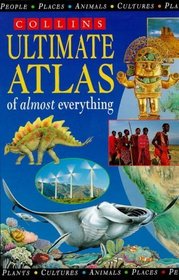 The Ultimate Atlas of Almost Everything (Atlas)