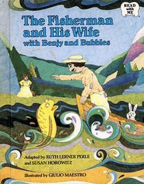 The Fisherman and His Wife, with Benjy and Bubbles (Read with me)