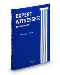 Expert Witnesses: Environmental, 2008 ed.