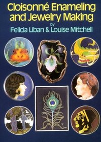 Cloisonne Enameling and Jewelry Making