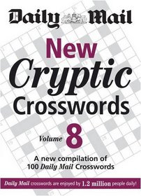 New Cryptic Crosswords: v. 8: A New Compilation of 100 