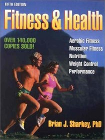 Fitness and Health