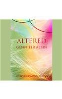 Altered: Library Edition (Crewel World Trilogy)