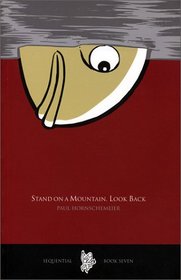 Stand on a Mountain, Look Back: Sequential Book Seven