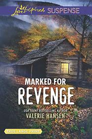 Marked for Revenge (Emergency Responders, Bk 1) (Love Inspired Suspense, No 767) (Large Print)