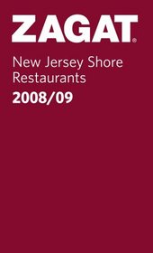Zagat New Jersey Shore Restaurants 2008/09 (Zagatsurvey New Jersey Shore Restaurants (Pocket Edition))