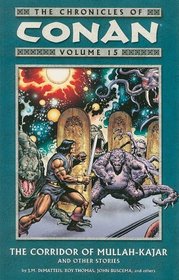 The Chronicles of Conan, Vol. 15: Valley of Forever Night and Others Stories
