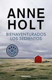 Bienaventurados los sedientos (Blessed are Those Who Thirst) (Hanne Wilhelmsen, Bk 2) (Spanish Edition)