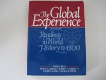 The Global Experience: Readings in World History to 1500 (Global Experience Vol. 1)