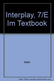 Interplay, 7/E Im Textbook