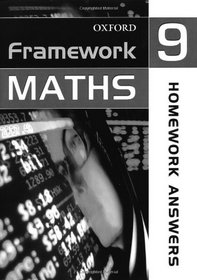 Framework Maths: Homework Answer Book Year 9