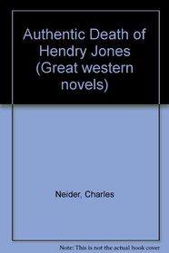 Authentic Death of Hendry Jones (Great western novels)