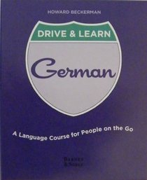 Drive & Learn German A Language Course for People on the Go