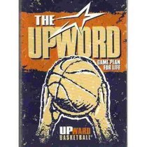 Here's Hope New Testament the Upword Game Plan for Life Upward Basketball