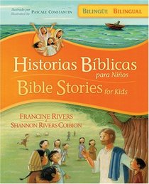 Historias bblicas para nios bilinge / Bible Stories for Kids bilingual (Spanish Edition)