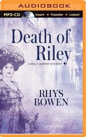 Death of Riley (Molly Murphy Mysteries)