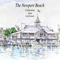 Newport Beach: Paintings,Renderings,Watercolors by Artist Scott Kennedy