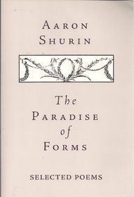 The Paradise of Forms: Selected Poems