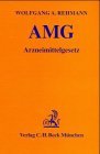 Arzneimittelgesetz (AMG): Mit Erlauterungen (German Edition)