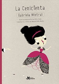 Cenicienta (Cinderella) Gabriela Mistral Version. Book in Spanish