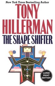 The Shape Shifter (Joe Leaphorn/Jim Chee Novels)