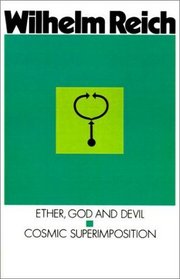 Ether, God  Devil  Cosmic Superimposition
