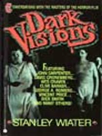 Dark Visions: Conversations With the Masters of the Horror Film
