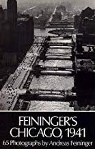Feininger's Chicago, 1941