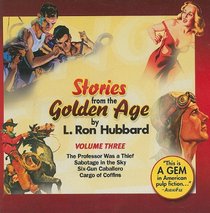 Stories from the Golden Age, Volume 3 ( Library Edition)