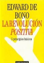 La Revolucion Positiva (Spanish Edition)