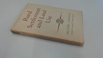 Rural settlement and land use: An essay in location (Hutchinson university library: Geography)