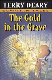 The Gold in the Grave (Egyptian Tales)