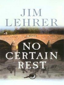 No Certain Rest (Large Print)