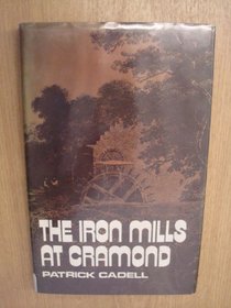 The iron mills at Cramond (E.U.E.A. studies in local history)