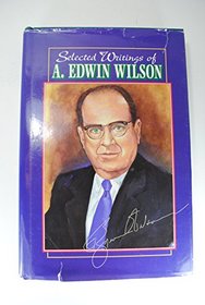 Selected writings of A. Edwin Wilson