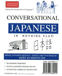 Conversational Japanese in Nothing Flat: 8 One Hour Multi-Track CDs