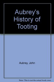 Aubrey's History of Tooting