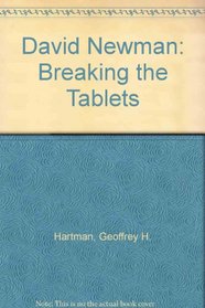 David Newman: Breaking the Tablets