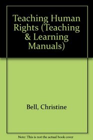 Teaching Human Rights (Teaching & Learning Manuals)