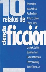 10 Relatos de Qencia Ficcion (Spanish Edition)
