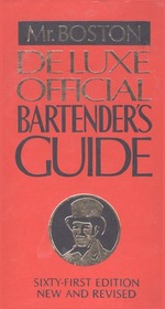 Mr. Boston Deluxe Official Bartender's Guide