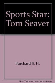 Sports Star: Tom Seaver