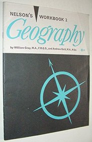 Nelson's Geography Workbook: Bk. 2