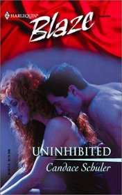 Uninhibited (Harlequin Blaze, No 7)