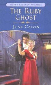 The Ruby Ghost (Mythical, Bk 4) (Signet Regency Romance)