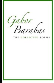 Gabor Barabas Collected Poems