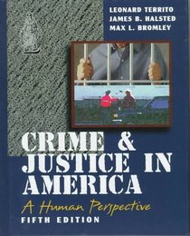Crime  Justice in America : A Human Perspective
